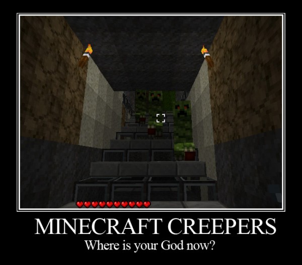 Minecraft Creeperr Very Demotivational.jpg