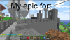 My epic fort 1.png