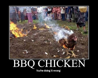 bbq+chicken+barbeque+motivational+posters+funny+hot+alternative+web+site+gallery+fotos+pics+news++(7).jpg