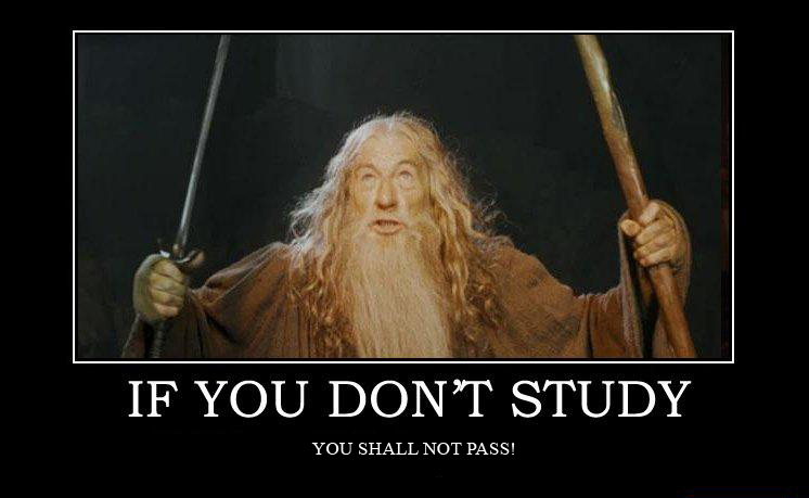 if-you-dont-study-you-shall-not-pass1.jpg